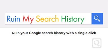 毁掉我的google搜索记录-Ruin My Search History